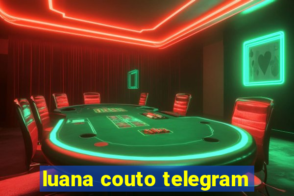 luana couto telegram